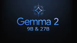 مدل هوش مصنوعی سبک Gemma 2 معرفی شد