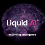 هوش مصنوعی Liquid AI عرضه شد