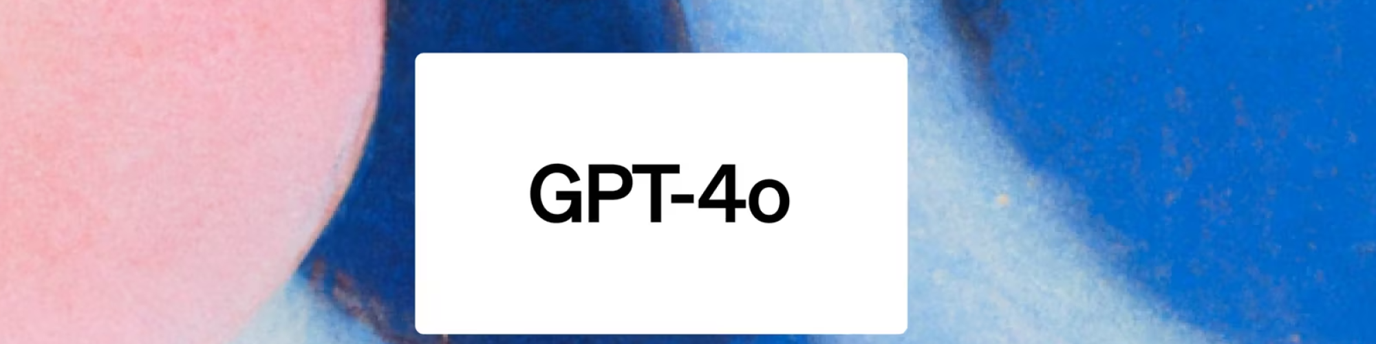 GPT-4o منتشر شد